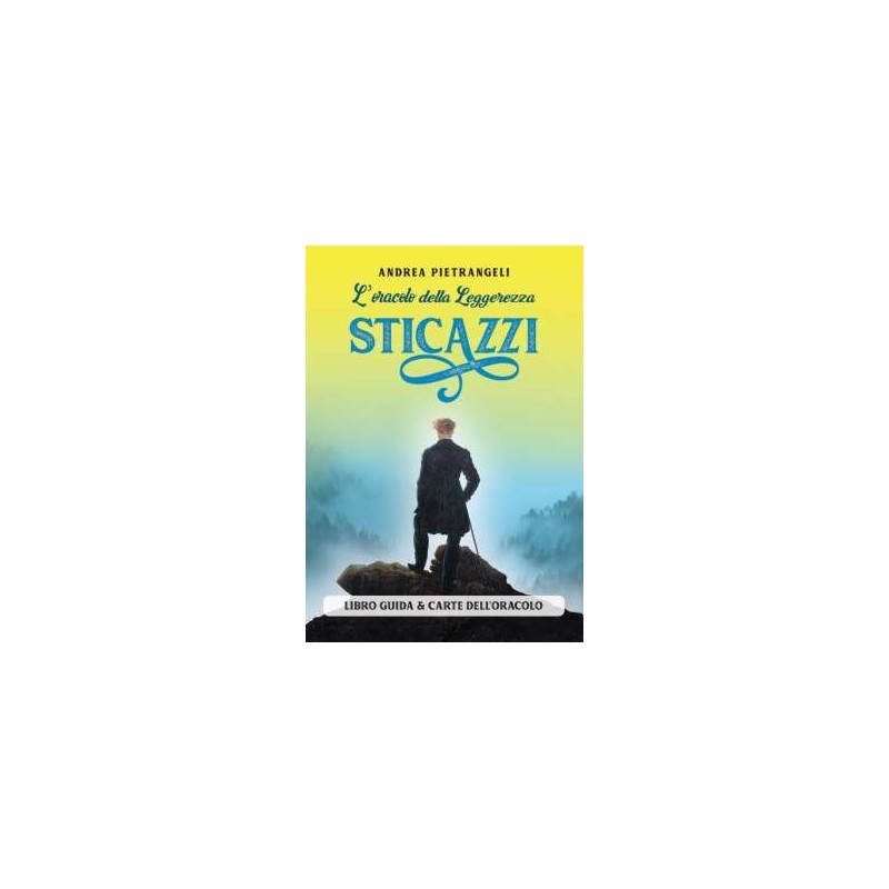 L'Oracolo della Leggerezza. Sticazzi - Carte + Libro
