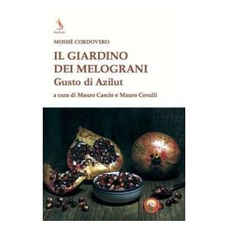 Il Giardino dei Melograni. Gusto di Azilut