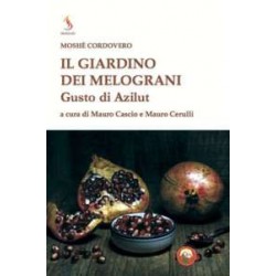 Il Giardino dei Melograni. Gusto di Azilut