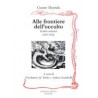 zz Alle frontiere dell'occulto. Scritti esoterici (1907-1952)