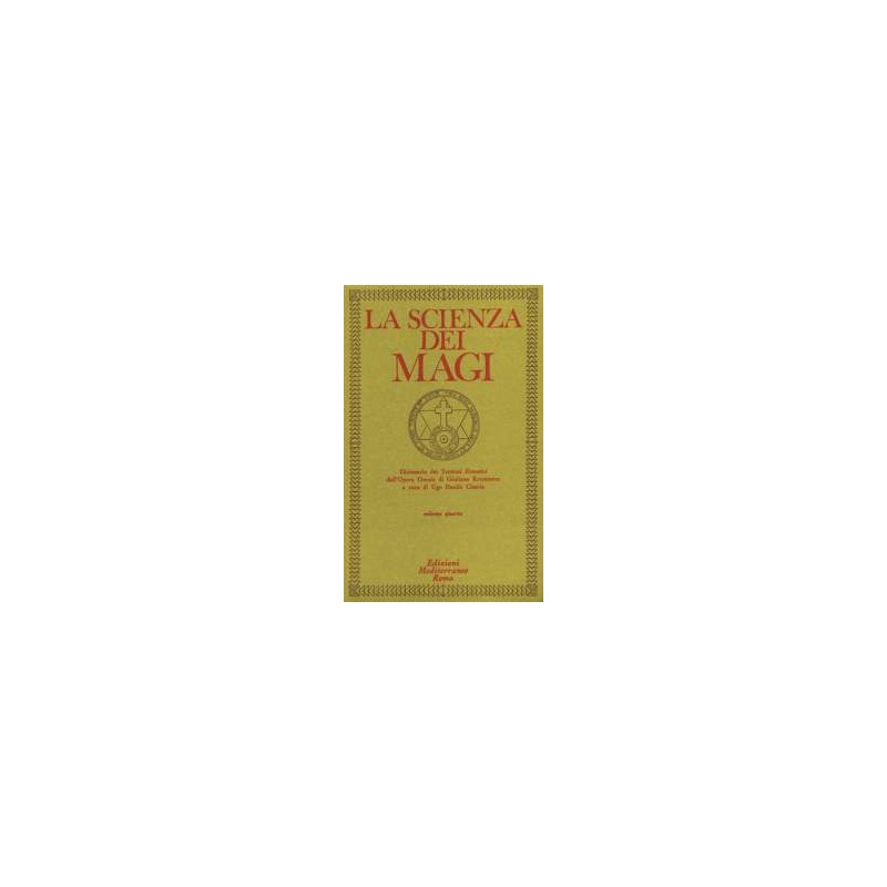La Scienza dei Magi - 4° Vol. [Edizione Intonsa]