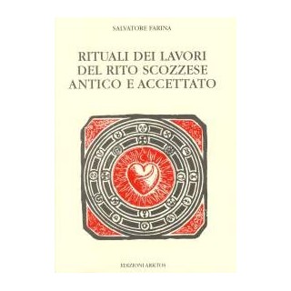 Rituali dei lavori del Rito Scozzese Antico e Accettato