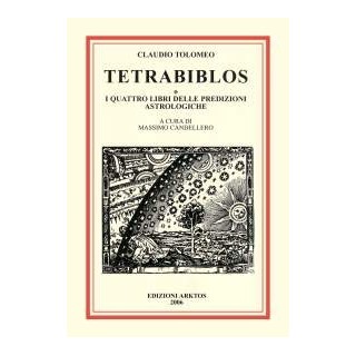 Tetrabiblos o i quattro libri delle predizioni astrologiche