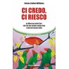 Ci credo, ci riesco