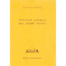 Esigenze sociali dei tempi nuovi