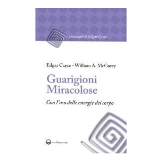 Guarigioni Miracolose