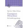 Guarigioni Miracolose