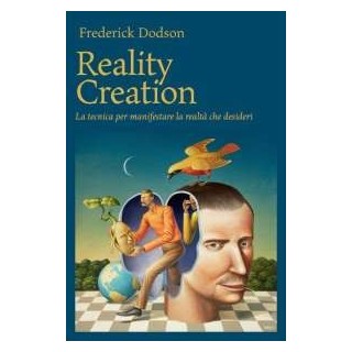 Reality Creation