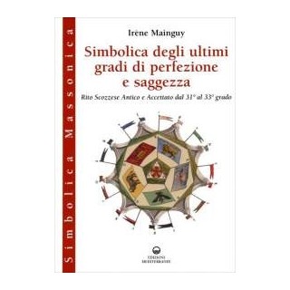 Simbolica degli ultimi gradi di perfezione e saggezza