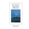 Il profumo della luna