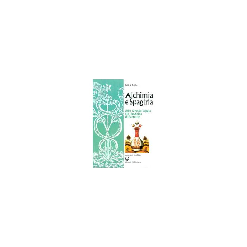 Alchimia e Spagiria
