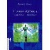 Il Corpo Astrale e Relativi Fenomeni - Ristampa anastatica