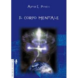 Il Corpo Mentale - Ristampa Anastatica