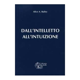 Dall'Intelletto all'Intuizione