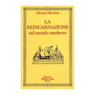 La Reincarnazione 2° Vol - Nel mondo moderno [EDIZIONE INTONSA]