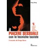 Il piacere sessuale con le tecniche Taoiste