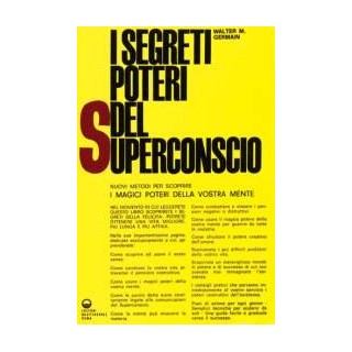I Segreti Poteri del Superconscio