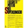 I Segreti Poteri del Superconscio