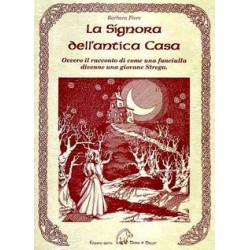 La Signora dell' Antica casa