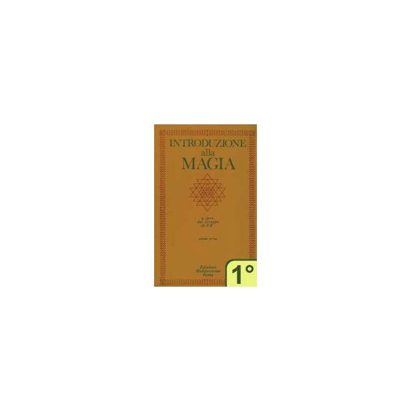 Introduzione alla Magia 1° vol. - Nuova Edizione