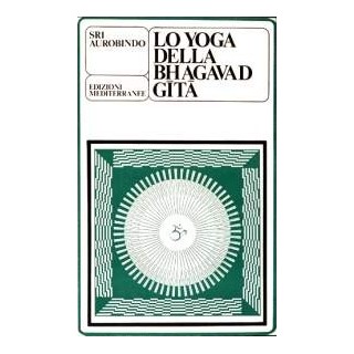 Lo Yoga della Bhagavad Gita