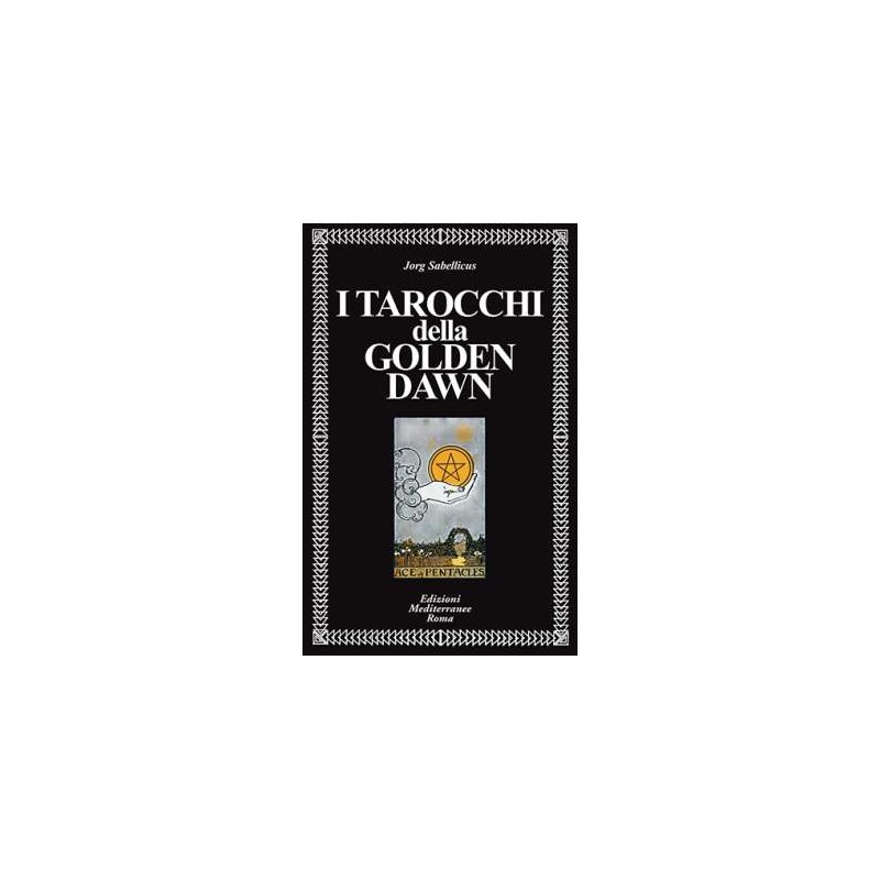I Tarocchi della Golden Dawn - Libro