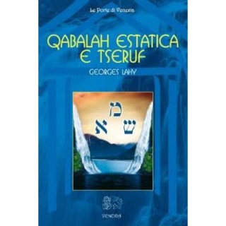 Qabalah estatica e Tseruf