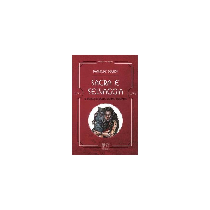 Sacra e selvaggia