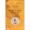 Oltre il velo degli dei