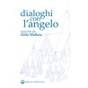 Dialoghi con l'angelo
