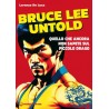 Bruce Lee untold
