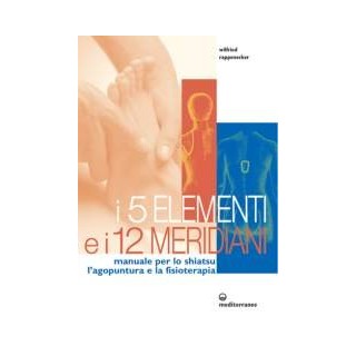 I 5 Elementi e i 12 Meridiani