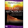 La Luce sul Sentiero