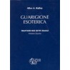 Guarigione Esoterica - Trattato dei Sette Raggi Vol. 4