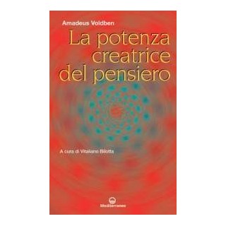 La potenza creatrice del pensiero