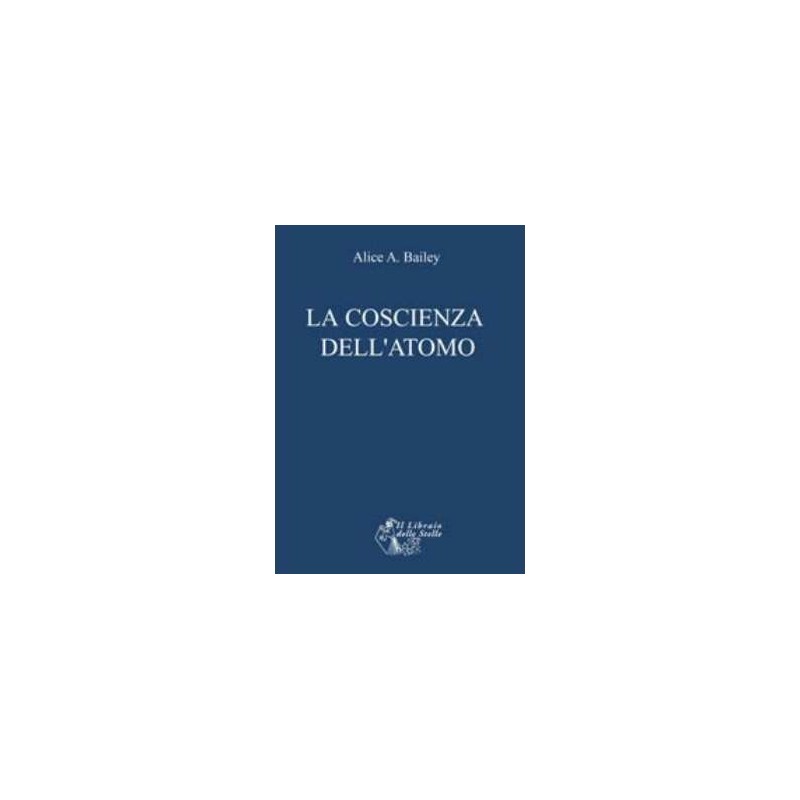 La Coscienza dell'Atomo