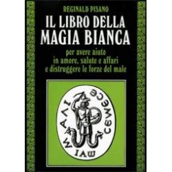 Il Libro della Magia Bianca