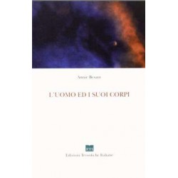 L'uomo ed i suoi corpi