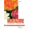 Meditazione. Tecniche evolutive