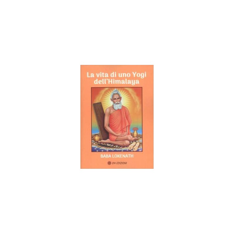 La vita di uno Yogi dell'Himalaya