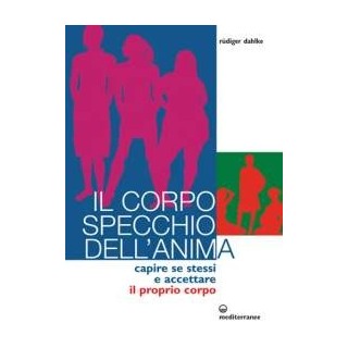 Il corpo specchio dell'Anima