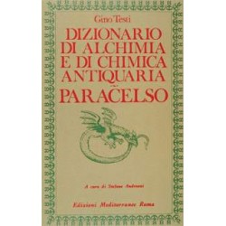 Dizionario di Alchimia e di Chimica Antiquaria - Paracelso [EDIZIONE INTONSA]