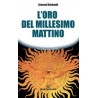 L'oro del millesimo mattino