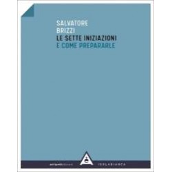 Le Sette iniziazioni e come prepararle