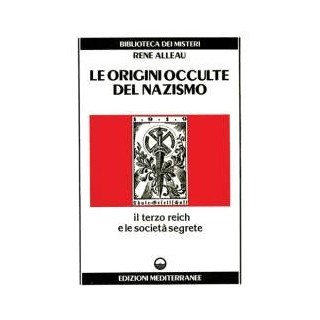 Le Origini occulte del Nazismo