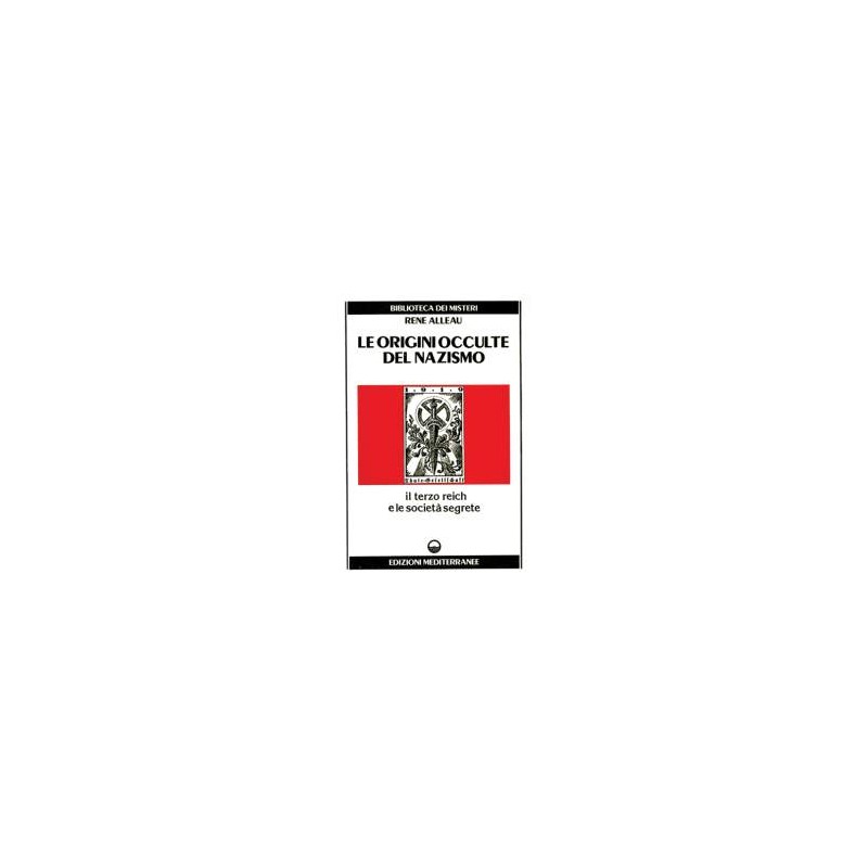 Le Origini occulte del Nazismo