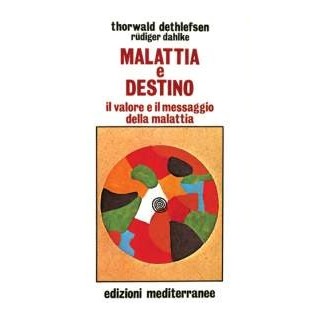 Malattia e destino