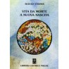 Vita da morte a nuova nascita