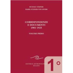 Corrispondenze e documenti 1901-1925 - Volume Primo