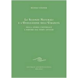 Le scienze naturali e l'evoluzione dell'umanità